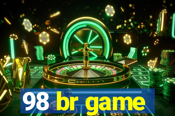 98 br game
